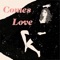 Comes Love artwork