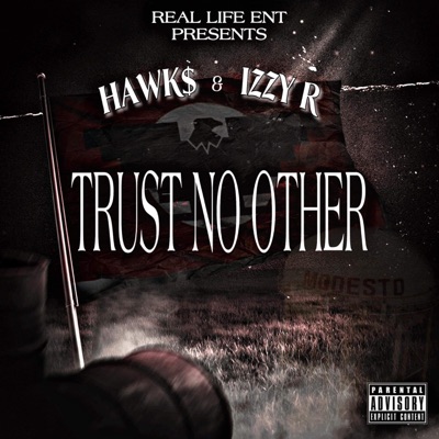 Trust No Other (feat. Izzy R) - Single