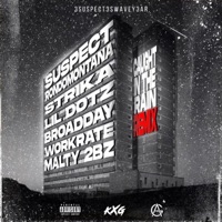 Caught Inda Rain 2 (feat. Lil Dotz, Broadday, Malty 2BZ, Rondomontana, Workrate & Strika) - Single - Sus