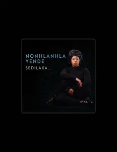 Dengarkan Nonhlanhla Yende, tonton video musik, baca bio, lihat tanggal tur & lainnya!