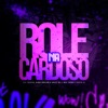 Role na Cardoso (feat. Dj Theuzin, DJ DIOGO AGUILAR, DJ IARLEY DO LJ & Mc Davin 2D) - Single