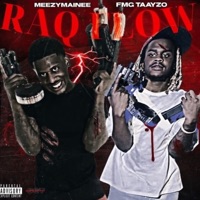 Raq Flow (feat. Fmg TaayZo) - Single - MeezyMainee