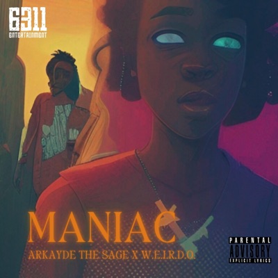 Maniac (feat. W.E.I.R.D.O.) - Single