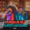 Porque Eu Curto Modao