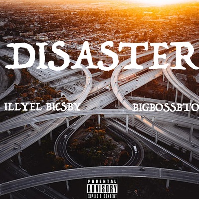 Disaster (feat. BigBossbto) - Single