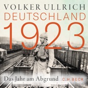 Deutschland 1923 - Volker Ullrich
