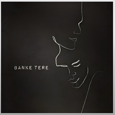 Banke Tere (feat. Akash Rastogi) - Single