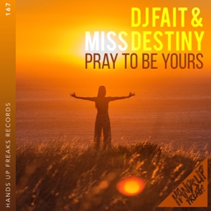 Pray to Be Yours - Single