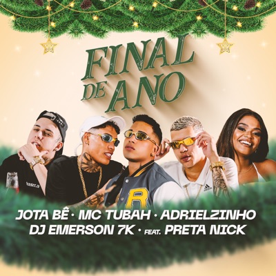 Final de Ano (feat. PRETA NICK) - Single