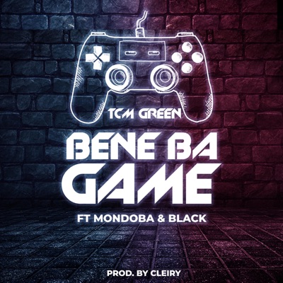 Bene Ba Game (feat. Mondoba & Black "the Melanin king") - Single