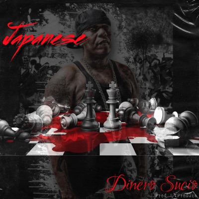 Dinero Sucio (feat. Japanese) - Single