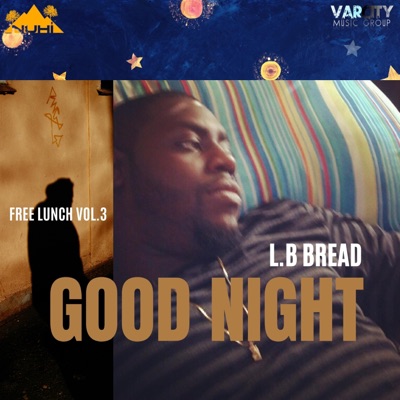 GOOD NIGHT (feat. L.B BREAD) - Single