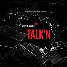 TALK'N Y$N Lyric