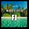 Mi rest à coté ou