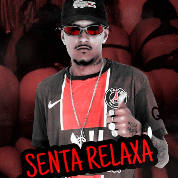 Senta Relaxa (feat. MC GW & MC Mary)