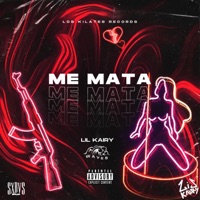 Me Mata - Single - LiL Kairy