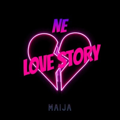 Ne Love Story - MAIJA | Shazam