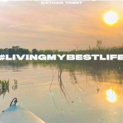 #Livingmybestlife - Single