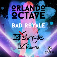 Single (Bad Royale Remix) - Single - Orlando Octave