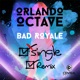 Single Bad Royale Remix Single