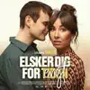 Elsker Dig For Evigt