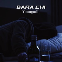 Bara Chi - Single - Youngmili