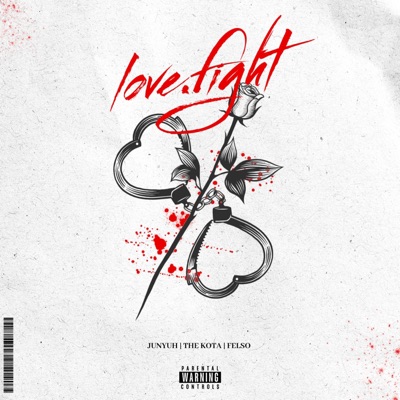 love.fight (feat. The Kota & Felso) - Single
