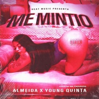 Me Mintio (feat. Young Quinta) - Single - Almeida