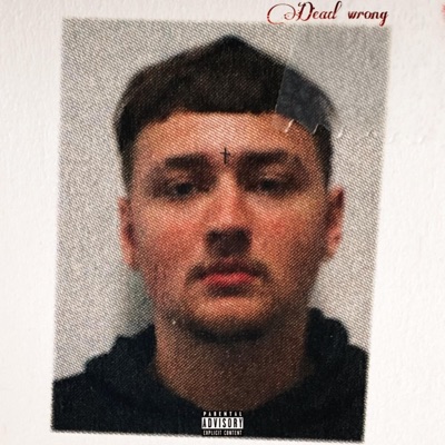 Dead Wrong - Single
