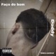 Faço do Bom Single