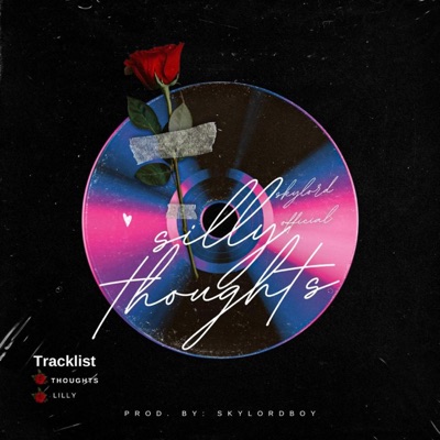 Silly Thoughts - Single