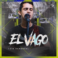 El Vago (En vivo) - Single - Luis Sandoval