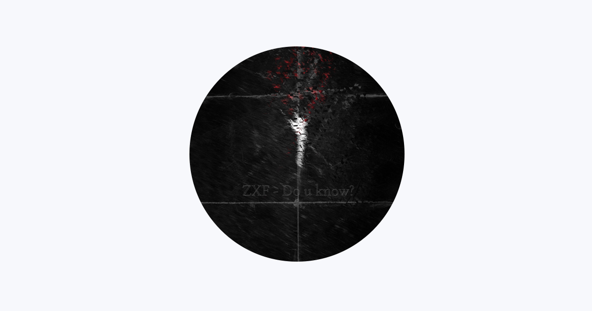 ZXF - Apple Music