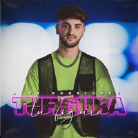 Tu Figura - Single - Alex Rodríguez