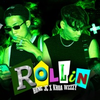 Rollin (feat. Khoa Wzzzy) - Single - JC Hưng