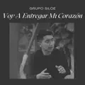 Voy a Entregar mi Corazon