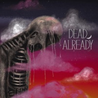 Dead Already - Single - NIX, T0ny & Connor Gregory