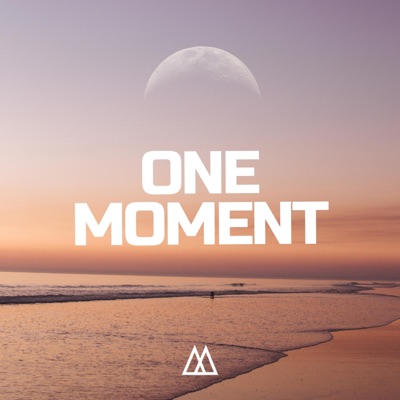 One Moment