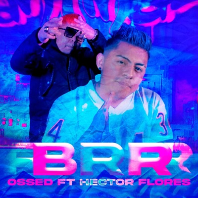 BRR (feat. Héctor Flores) - Single
