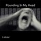 Pounding In My Head - D-Kram lyrics