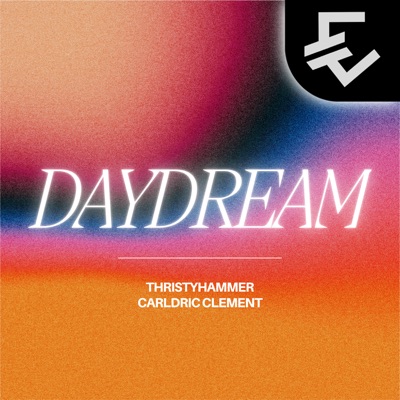 Daydream (feat. Carldric Clement) - Single