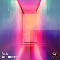 See It Through - Single - Frailai