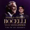 Time to Say Goodbye - Andrea Bocelli, Matteo Bocelli & Hans Zimmer