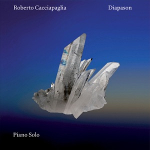Cacciapaglia: Diapason (Piano Solo)