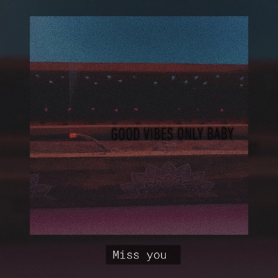 Miss You - Single