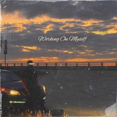 Working On Myself - Single
