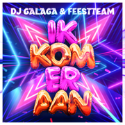 EUROPESE OMROEP | Ik Kom Eraan - DJ Galaga & Feestteam