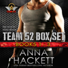 Team 52 Box Set: Books 1-3 (Unabridged) - Anna Hackett
