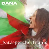 Sara perche ti amo (Version Française) — Dana