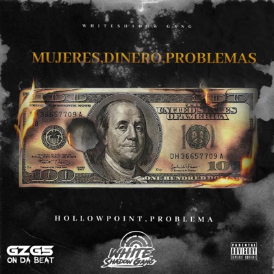Mujeres,Dinero,Problemas (feat. HOLLOWPOINT) - Single